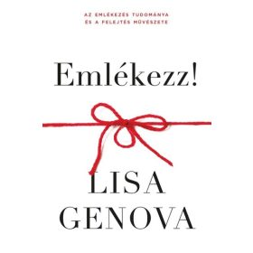 Lisa Genova: Emlékezz!