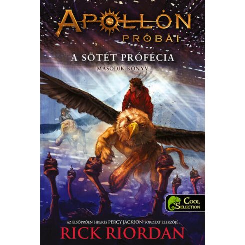 Rick Riordan: Apollón próbái 2. A sötét prófécia - keménytáblás