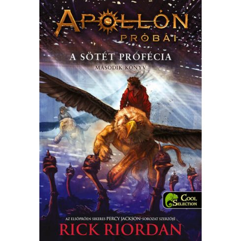 Rick Riordan: Apollón próbái 2. A sötét prófécia - keménytáblás