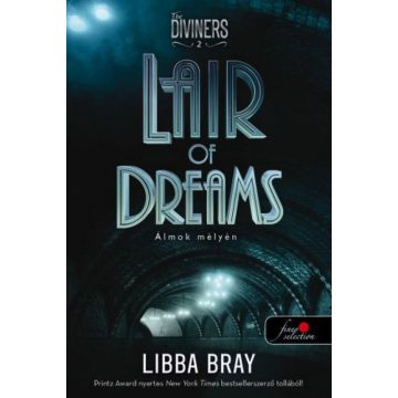   Libba Bray: Lair of Dreams - Álmok mélyén (A látók 2.) - kemény kötés