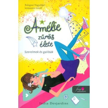   India Desjardins: Amélie zűrös élete 2. - Szerelmek és galibák