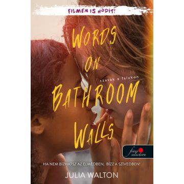 Julia Walton: Words on Bathroom Walls - Szavak a falakon