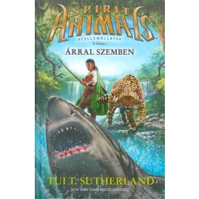 Tui T. Sutherland: Szellemállatok 5. - Árral szemben