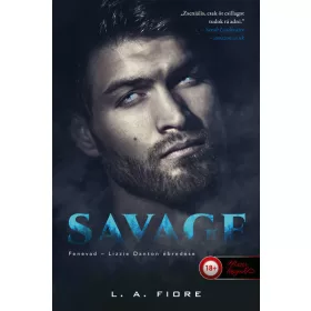 L. A. Fiore: Savage - Fenevad