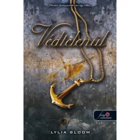Lylia Bloom: Védtelenül
