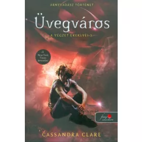 Cassandra Clare: Üvegváros