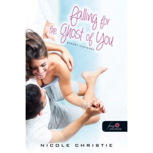 Nicole Christie: Falling for the Ghost of You - Érzéki csalódás
