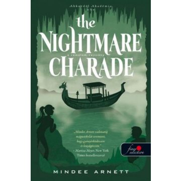   Mindee Arnett: The Nightmare Charade - A Rémálom-rejtvény - Akkordél Akadémia 3.