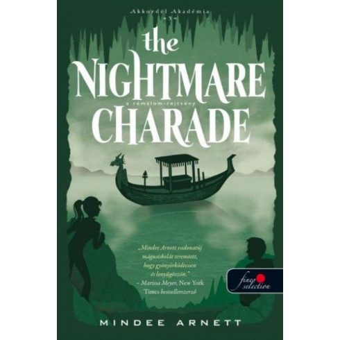 Mindee Arnett: The Nightmare Charade - A Rémálom-rejtvény - Akkordél Akadémia 3.