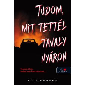 Lois Duncan: Tudom, mit tettél tavaly nyáron