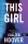 Colleen Hoover: This Girl - Ez a lány (Szívcsapás 3.)