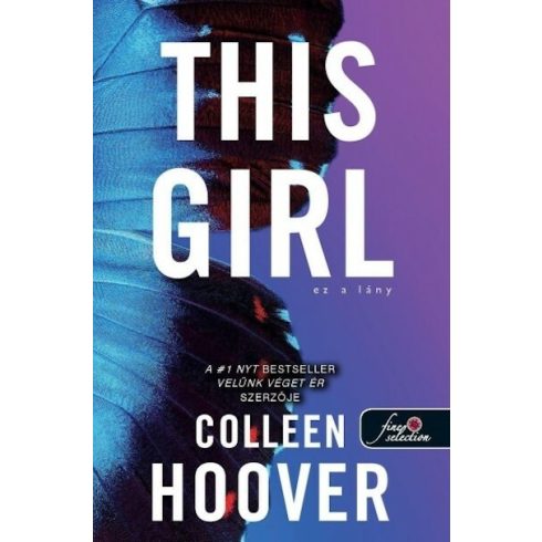 Colleen Hoover: This Girl - Ez a lány (Szívcsapás 3.)
