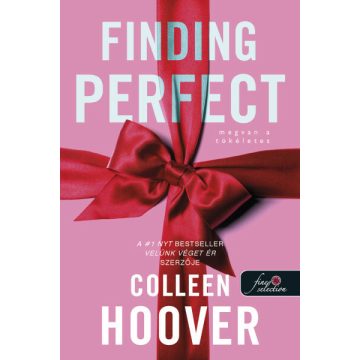   Colleen Hoover: Finding Perfect - Megvan a tökéletes (Reménytelen 2,6)