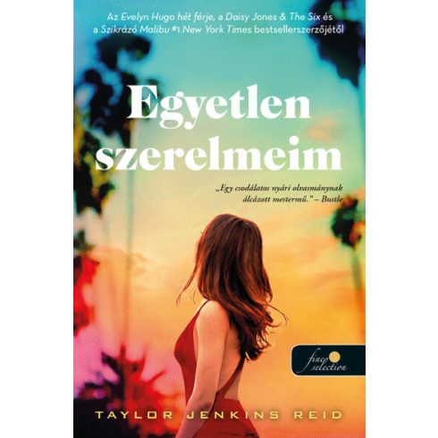 Taylor Jenkins Reid: Egyetlen szerelmeim