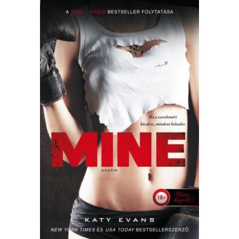 Katy Evans: Mine – Enyém - Valós 2.