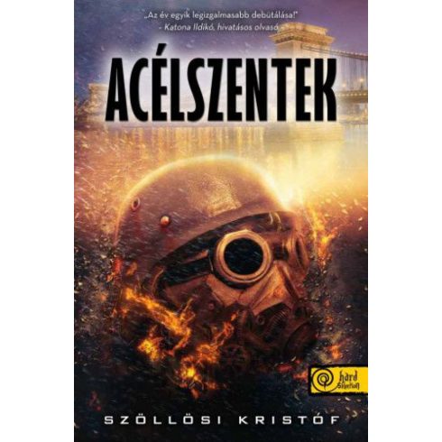 Szöllösi Kristóf: Acélszentek