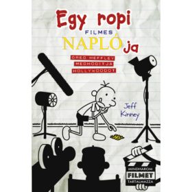   Jeff Kinney: Egy ropi filmes naplója  - Greg Heffley meghódítja Hollywoodot