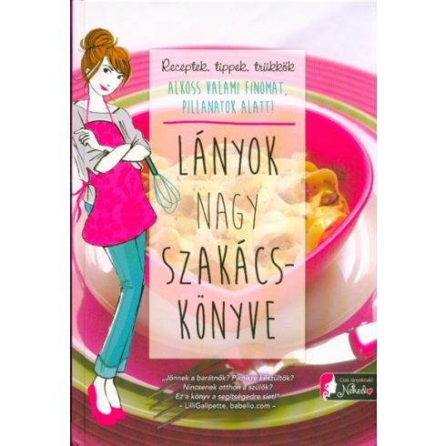 Marianne Dupuy-Sauze, Eve-Marie Bouché: Lányok nagy szakácskönyve