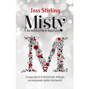 Joss Stirling: Misty - A kendőzetlen igazság