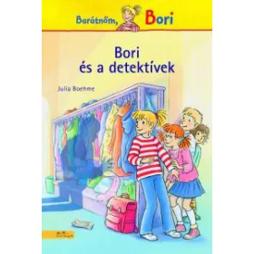 Julia Boehme: Barátnőm Bori - Bori és a detektívek
