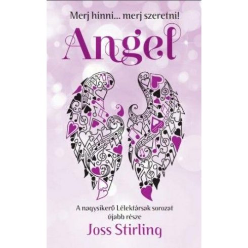 Joss Stirling: Angel - Merj hinni... Merj szeretni!