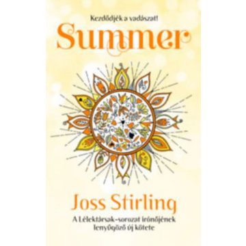   Halmai Gergely, Joss Stirling: Summer - Kezdődjön a vadászat!