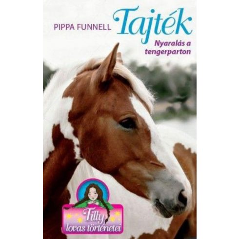 Pippa Funnell: Tilly lovas történetei 8. - Tajték