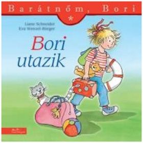 Liane Schneider: Bori utazik - Barátnőm, Bori