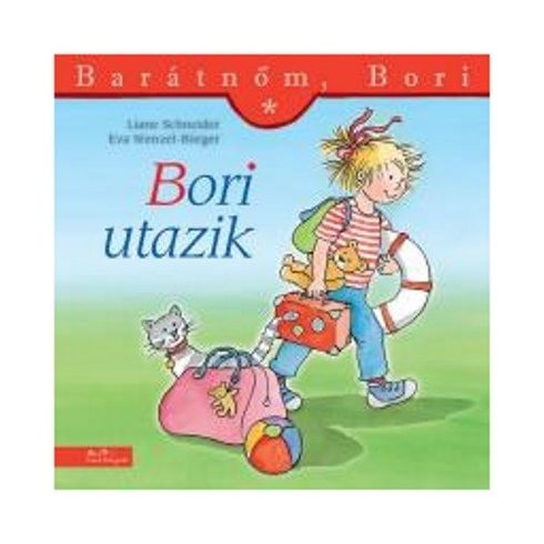 Liane Schneider: Bori utazik - Barátnőm, Bori