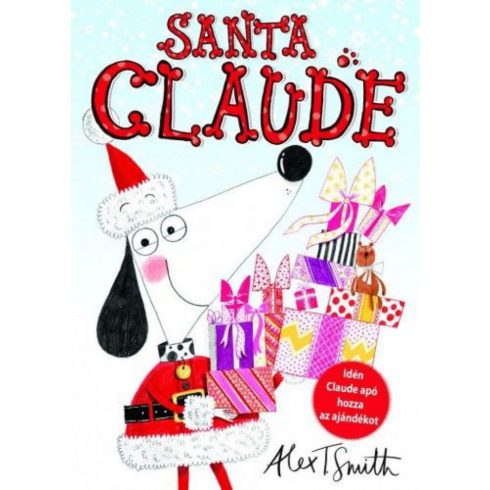 Alex T. Smith: Santa Claude