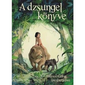 Quentin Gréban, Rudyard Kipling: A dzsungel könyve
