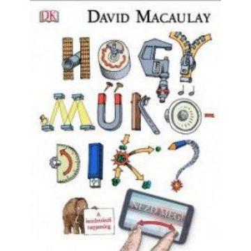 David Macaulay: Hogy működik?