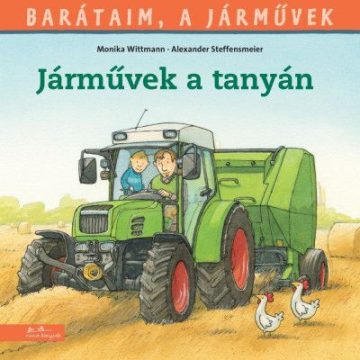 Monika Wittmann: Járművek a tanyán