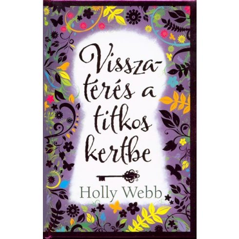 Holly Webb: Visszatérés a titkos kertbe