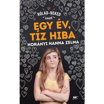 Horányi Hanna Zelma: Egy év, tíz hiba