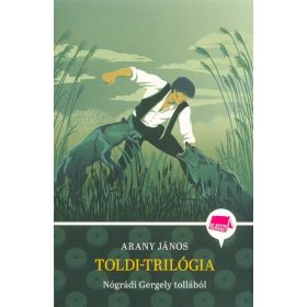 Nógrádi Gergely: Toldi-trilógia - Klassz! 8.