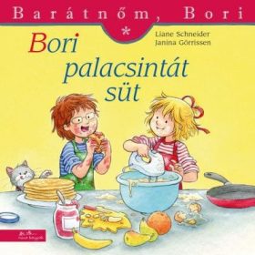   Liane Schneider: Bori palacsintát süt - Barátnőm, Bori 43.