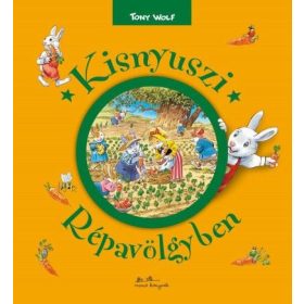 Tony Wolf: Kisnyuszi Répavölgyben