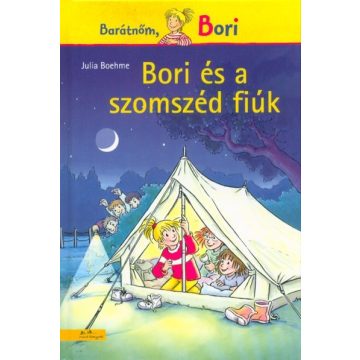 Julia Boehme: Bori és a szomszéd fiúk - Barátnőm, Bori