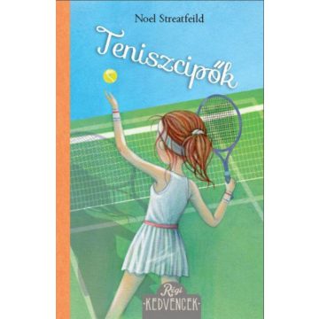 Noel Streatfeild: Teniszcipők