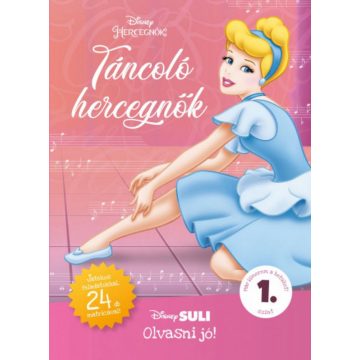   Melissa Lagonegro: Táncoló hercegnők - Disney Suli - Olvasni jó! sorozat 1. szint