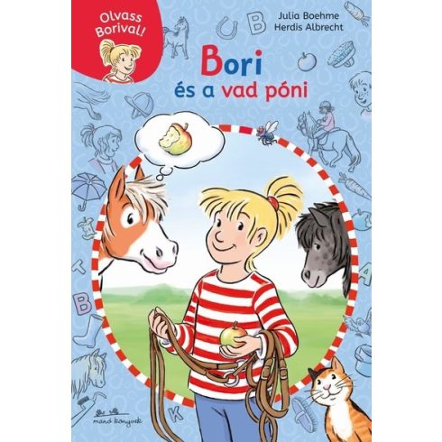 Julia Boehme: Bori és a vad póni - Olvass Borival! 1.