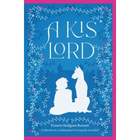 Francis Hodgson Burnett: A kis lord