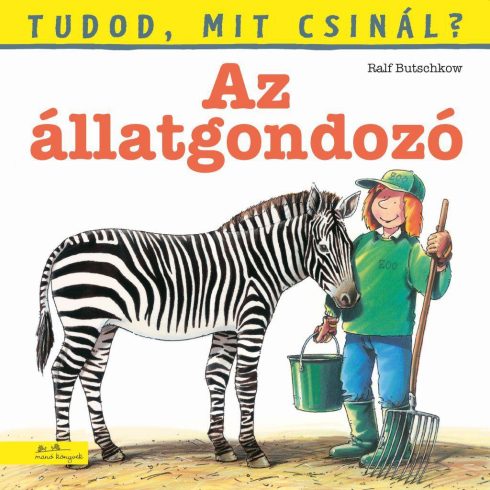 Ralf Butschkow: Tudod, mit csinál? 7. - Az állatgondozó