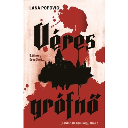 Lana Popovic: Véres grófnő