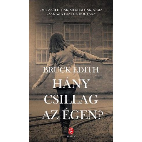 Edith Bruck: Hány csillag az égen? -