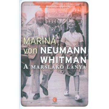 Maria von Neumann Whitman: A marslakó lánya