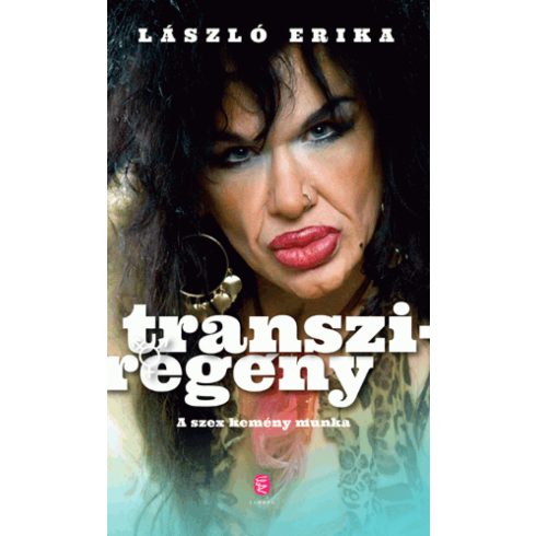 László Erika: Transziregény