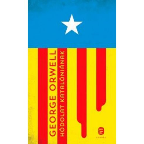 George Orwell: Hódolat Katalóniának