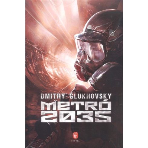 Dmitry Glukhovsky: Metró 2035